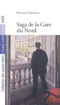 Saga de la Gare du Nord