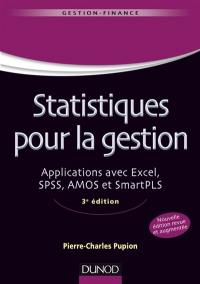 Statistiques pour la gestion : applications avec Excel, SPSS, Amos et SmartPLS
