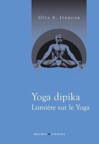 Yoga dipika : lumière sur le yoga