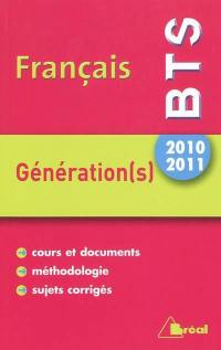 Français, BTS, 2010-2011 : génération(s)