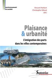 Plaisance et urbanité : l'intégration des ports dans les villes contemporaines