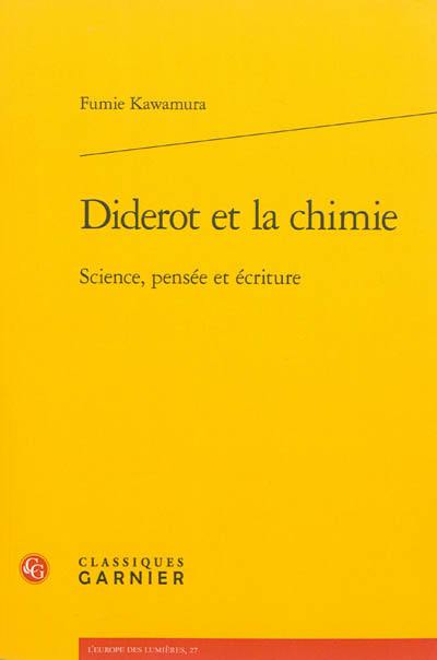 Diderot et la chimie : science, pensée et écriture