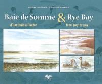 Baie de Somme & Rye Bay : d'une baie à l'autre