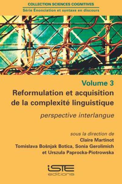 Reformulation et acquisition de la complexité linguistique : perspective interlangue