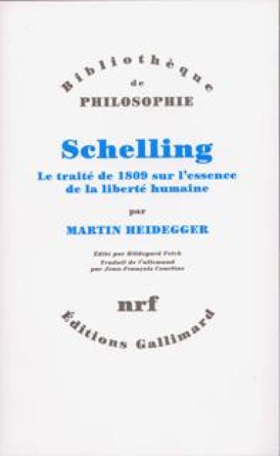 Schelling : le traité de 1809 sur l'essence de la liberté humaine