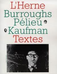William Burroughs, Claude Pélieu, Bob Kaufman