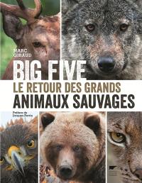 Big five : le retour des grands animaux sauvages