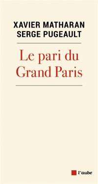 Le pari du Grand Paris