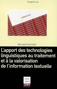 L'apport des technologies linguistiques au traitement et à la valorisation de l'information textuelle