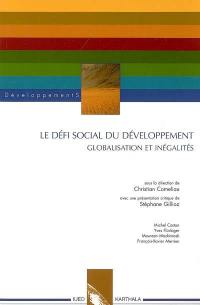 Le défi social du développement : globalisation et inégalités