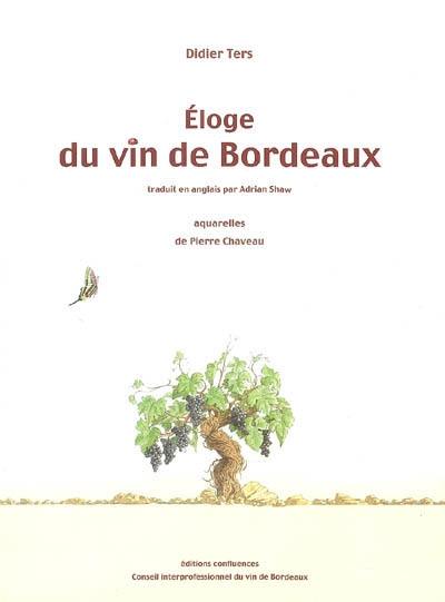 Eloge du vin de Bordeaux