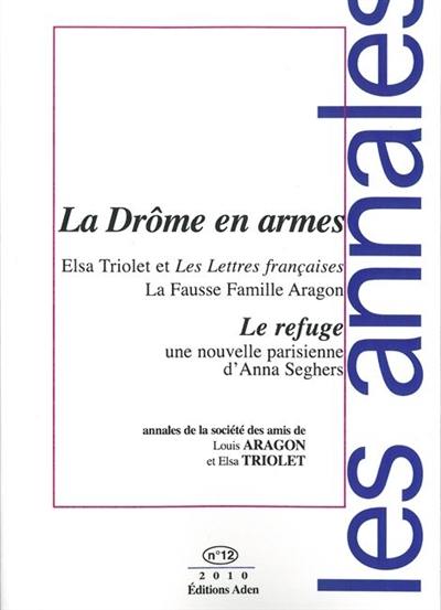 Annales de la Société des amis de Louis Aragon et Elsa Triolet, n° 12. La Drôme en armes