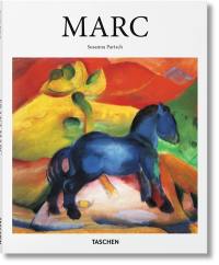 Franz Marc : 1880-1916 : précurseur de la peinture abstraite