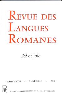 Revue des langues romanes, n° 2 (2022). Joi et joie