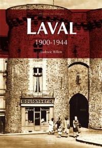 Laval : 1900-1944