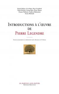 Introductions à l'oeuvre de Pierre Legendre