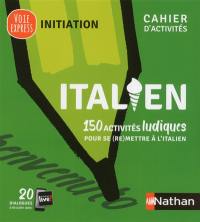 Italien : 150 activités ludiques pour se (re)mettre à l'italien
