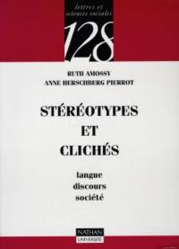 Stéréotypes et clichés : langue, discours, société