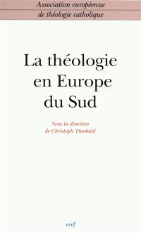 La théologie en Europe du Sud