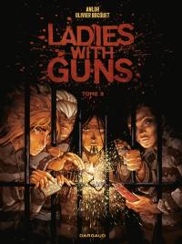 Ladies with guns. Vol. 3