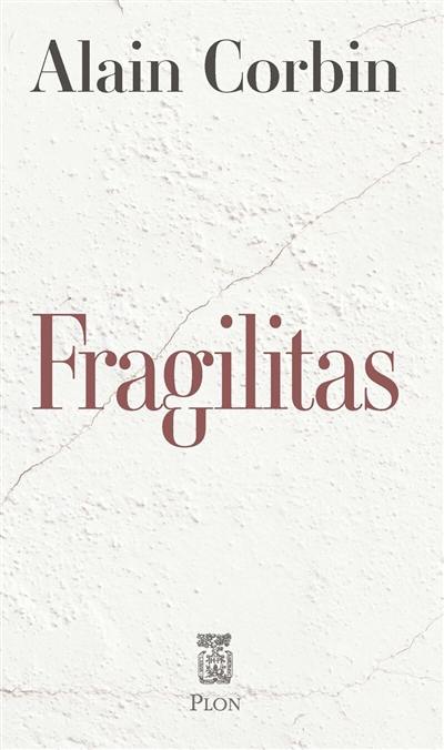 Fragilitas : le plâtre et l'histoire de France