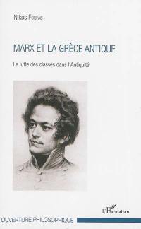 Marx et la Grèce antique : la lutte des classes dans l'Antiquité