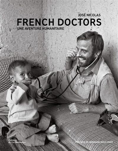 French doctors : une aventure humanitaire