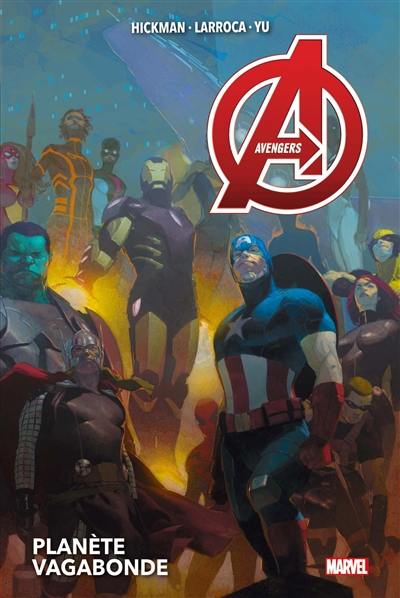 Avengers. Vol. 3. Planète vagabonde