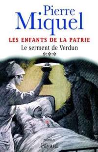 Les enfants de la Patrie. Vol. 3. Le serment de Verdun