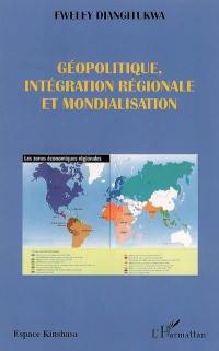 Géopolitique, intégration régionale et mondialisation : plaidoyer pour la création d'une communauté économique des pays côtiers de l'Afrique centrale