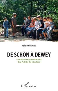 De Schön à Dewey : connaissance et professionnalité dans l'activité des éducateurs