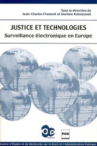 Justice et technologies : surveillance électronique en Europe