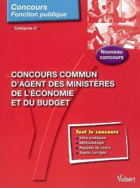 Concours commun d'agent des ministères de l'économie et du budget : concours fonction publique catégorie C