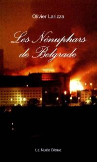 Les nénuphars de Belgrade : journal d'une adolescente de Belgrade pendant la guerre