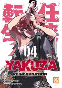 Yakuza Reincarnation. Vol. 4