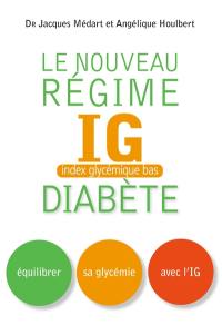 Le nouveau régime IG diabète