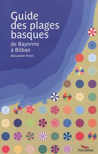 Guide des plages basques : de Bayonne à Bilbao