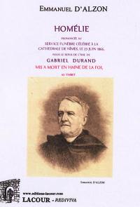 Homélie prononcée au service funèbre célébré à la cathédrale de Nîmes, le 23 juin 1866, pour le repos de l'âme de Gabriel Durand