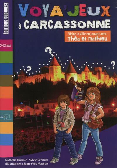Voya'jeux à Carcassonne : visite la ville en jouant avec Théa et Mathieu