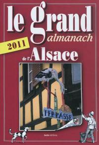 Le grand almanach de l'Alsace 2011