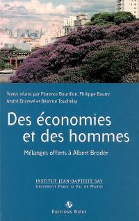Des économies et des hommes : mélanges offerts à Albert Broder