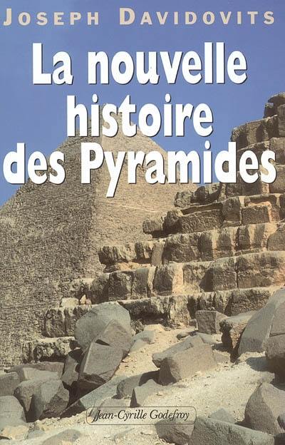 La nouvelle histoire des pyramides