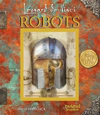 Léonard de Vinci : robots : pop-up