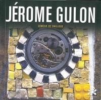 Jérôme Gulon, semeur de cailloux