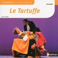 Le Tartuffe ou l'imposteur : comédie, 1664-1669 : texte intégral