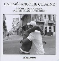 Une mélancolie cubaine