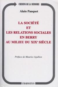 La société et les relations sociales en Berry au milieu du XIXe siècle