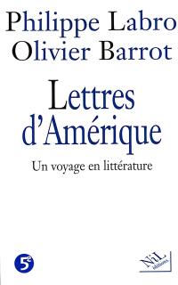 Lettres d'Amérique : un voyage en littérature