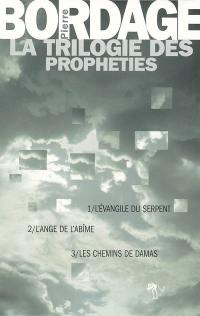 La trilogie des prophéties