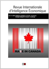 Revue internationale d'intelligence économique, n° 10-2. Intelligence stratégique au Canada : un panorama. Strategic intelligence in Canada : a landscape